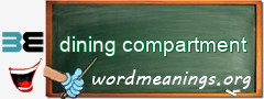 WordMeaning blackboard for dining compartment